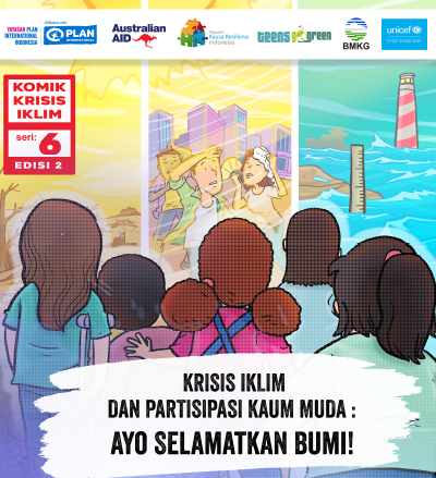 Komik Krisis Iklim Plan Indonesia Edisi 2 (Seri 6)